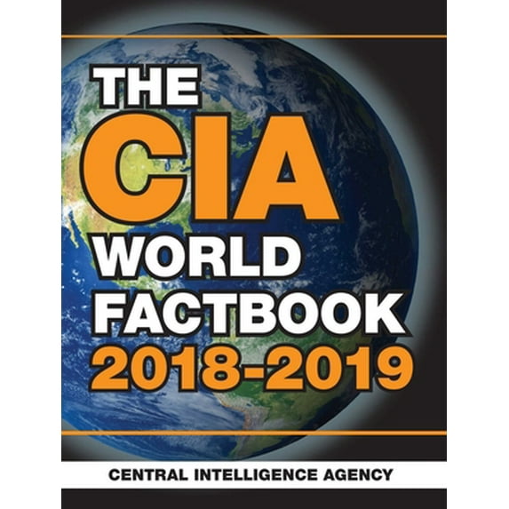 Pre-Owned The CIA World Factbook 2018-2019 (Paperback) 1510740279 9781510740273