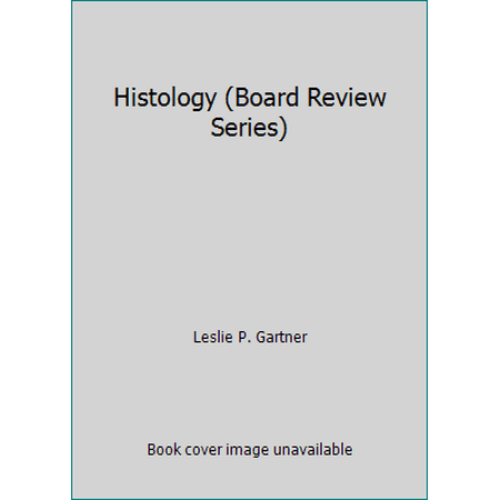 Histology (Board Review Series) [Paperback - Used]