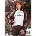 thumbnail image 2 of Young And Powerful Women T-Shirt, Female Medium, 2 of 4