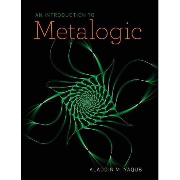 An Introduction to Metalogic, (Paperback)