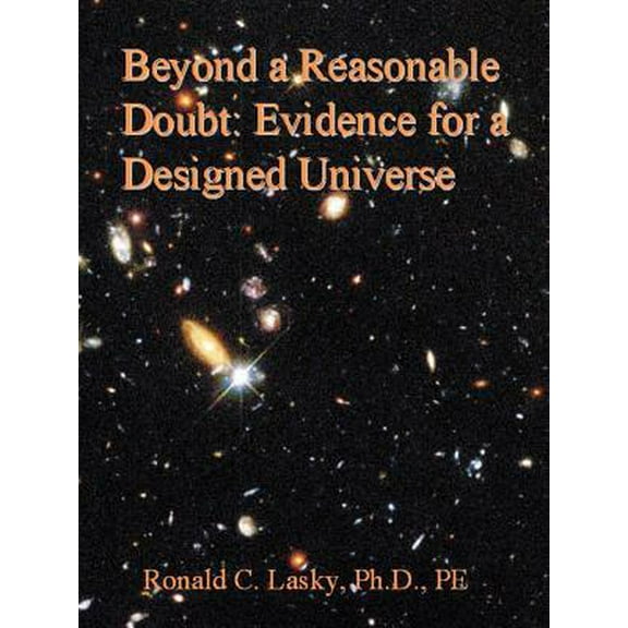 Beyond a Reasonable Doubt: Evidence for a Designed Universe