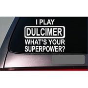 Dulcimer Superpower 8" Sticker *G392* Decal drum kit sticks bass snare cymbol