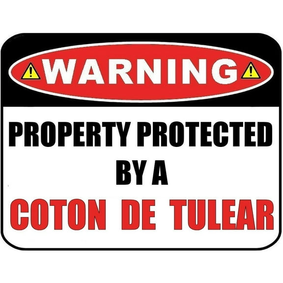 Warning Property Protected by a Coton De Tulear 9 inch x 11.5 inch Laminated Dog Sign