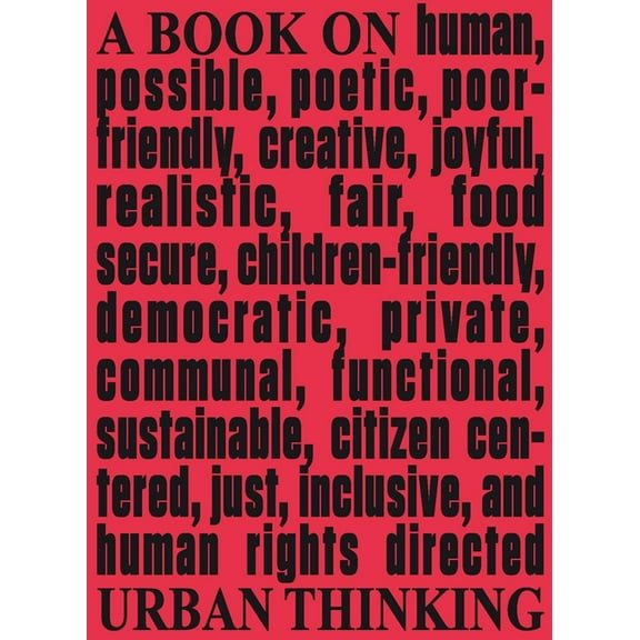 Architecture & Human Rights: A Book on Urban Thinking (Paperback) by Tiziana Panizza Kassahun