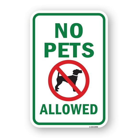 SignMission A-1824-24990 18 x 24 in. Aluminum Sign - Green Letters No Pets Allowed with Dog Only