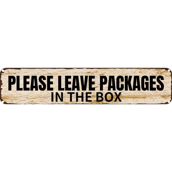 Metal Tin Sign Please Leave Packages in the Box Retro Rustic Wall Decor Plaque for Home Entryway Office Garage Porch 4x16 Inch