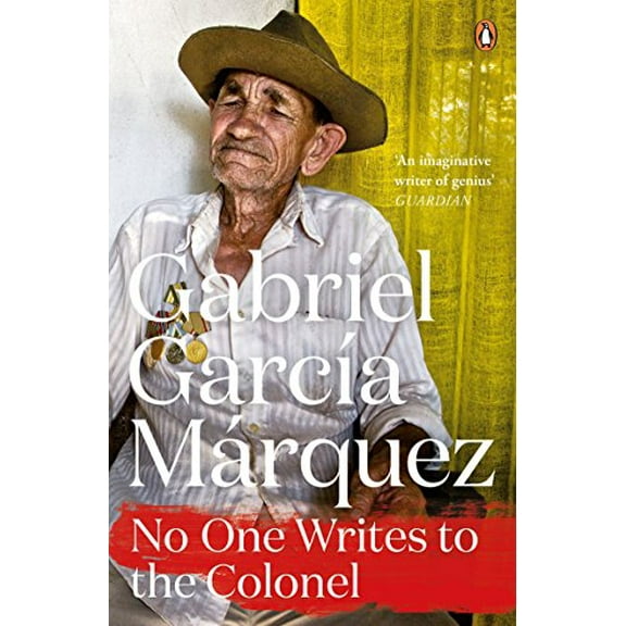 No One Writes to the Colonel Gabriel Garcia Marquez (Paperback)