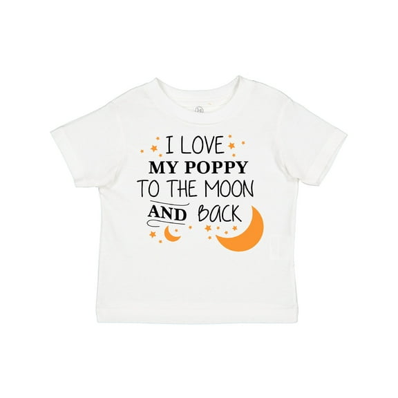 Inktastic I Love My Poppy To The Moon and Back Boys or Girls Toddler T-Shirt
