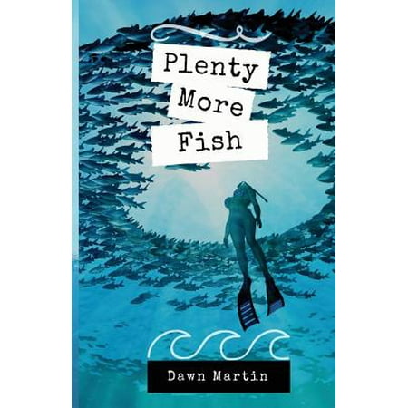 more plenty of fish more plenty of fish
