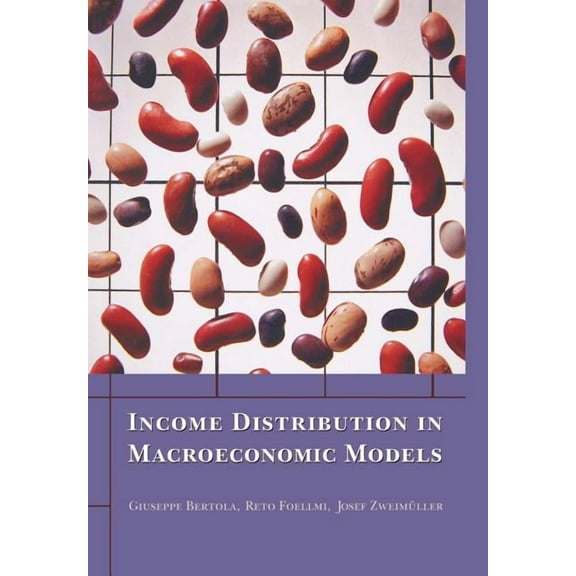 Income Distribution in Macroeconomic Models, (Hardcover)
