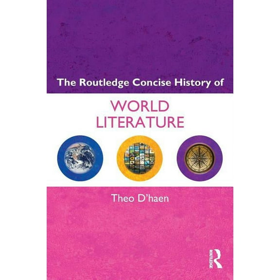 Routledge Concise Histories of Literatur The Routledge Concise History of World Literature, (Paperback)
