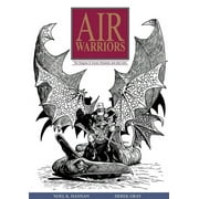 Air Warriors: The Dragons of Arcane Mountain and Other Tales (Paperback)