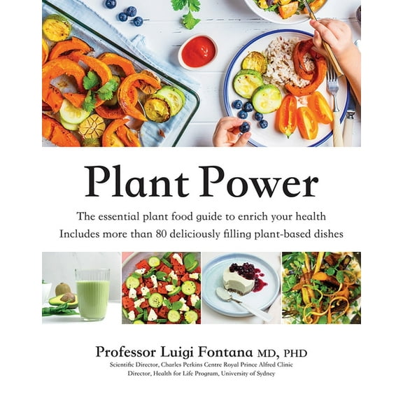 Plant Power: The Essential Plant Food Guide to Enrich Your Health, (Paperback)
