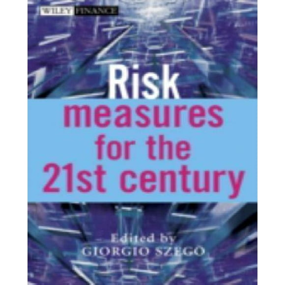 Risk Measures for the 21st Century