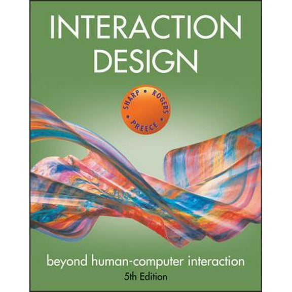 Pre-Owned Interaction Design: Beyond Human-Computer Interaction (Paperback) 1119547253 9781119547259