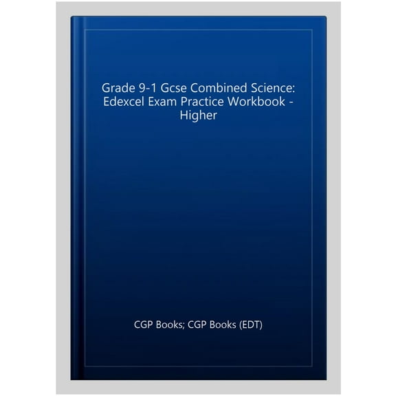 Grade 9-1 Gcse Combined Science: Edexcel Exam Practice Workb
