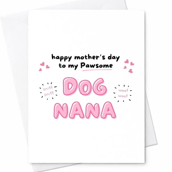 Mother's Day Card From Dog - Happy Mother's Day Pawsome Nana