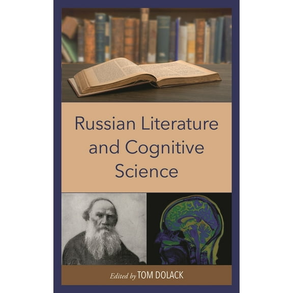 Crosscurrents: Russia's Literature in Co Russian Literature and Cognitive Science, (Hardcover)