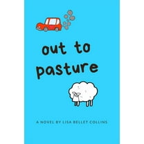 Out to Pasture, (Paperback)