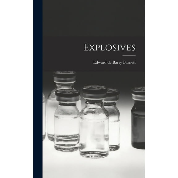 Explosives (Hardcover)