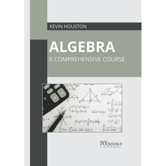 Algebra: A Comprehensive Course, (Hardcover)