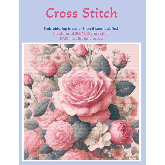 Cross Stitch: 5 patterns of 200*200 cross stitch., (Paperback)