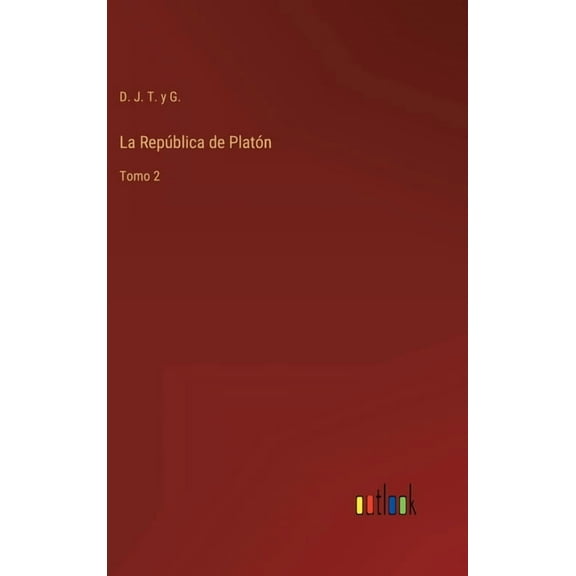 La República de Platón : Tomo 2 (Hardcover)