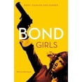 thumbnail image 1 of Pre-Owned Bond Girls: Body, Fashion and Gender (Paperback) 0857855328 9780857855329, 1 of 1