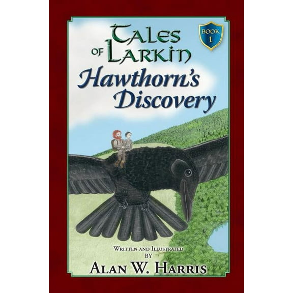 Tales of Larkin Tales of Larkin: Hawthorn's Discovery, Book 1, (Paperback)