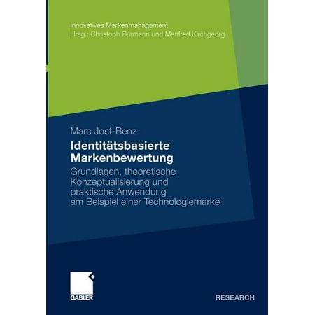 ISBN 9783834917935 product image for Innovatives Markenmanagement: Identitätsbasierte Markenbewertung : Grundlagen, T | upcitemdb.com