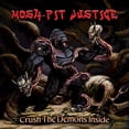 thumbnail image 1 of Mosh-Pit Justice - Crush The Demons Inside  [COMPACT DISCS], 1 of 1