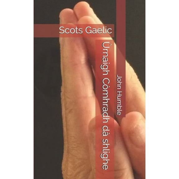 Ùrnaigh Còmhradh dà shlighe: Scots Gaelic (Paperback)
