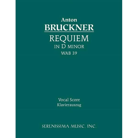 Requiem in D minor, WAB 39: Vocal score, (Paperback)