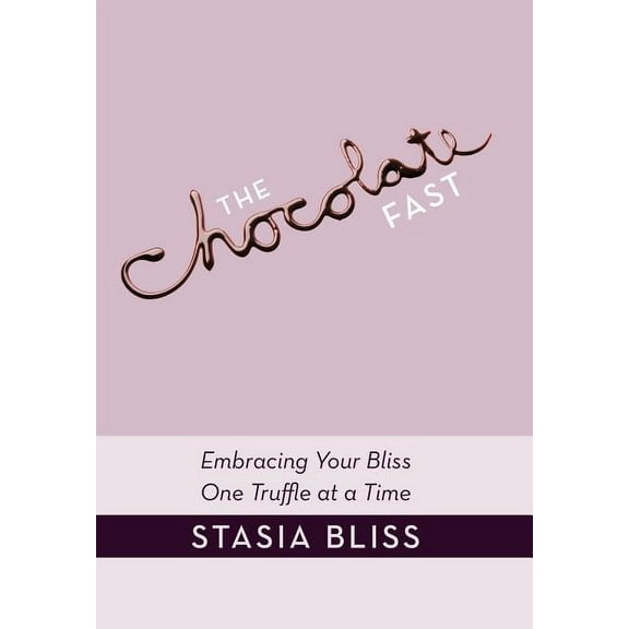 The Chocolate Fast (Hardcover)