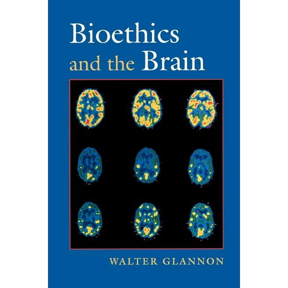 Bioethics and the Brain, (Paperback)
