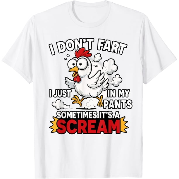 I Dont Fart Pants Funny Meme - Camiseta para hombre y mujer