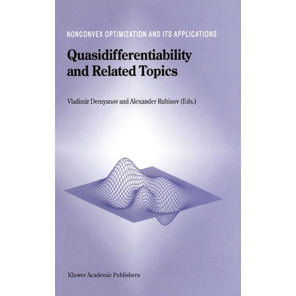 Nonconvex Optimization and Its Applicati Quasidifferentiability and Related Topics, Book 43, (Hardcover)