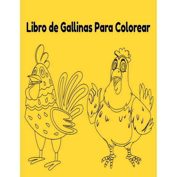 Libro de Gallinas Para Colorear, (Paperback)