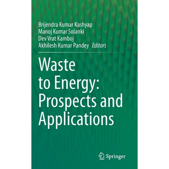 Waste to Energy: Prospects and Applications, (Hardcover)