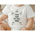 thumbnail image 2 of You can do this Dad Baby Bodysuit ,Funny New Born New Parent Baby Onesie®, New Mom Gift, Baby Shower Gift , Short Sleeve Tee Bella, 2 of 9