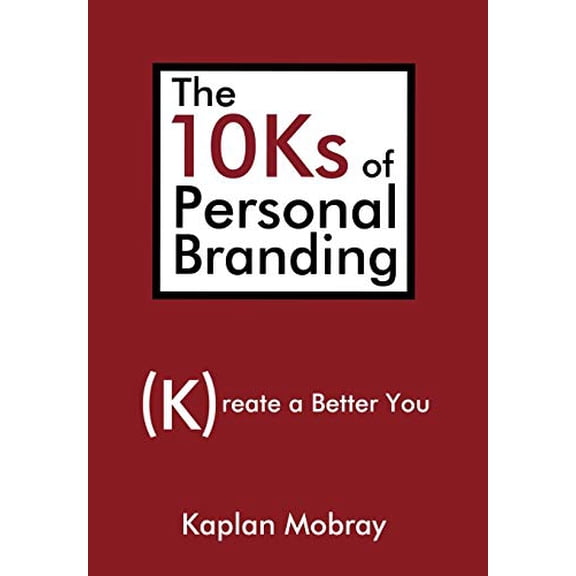 The 10Ks of Personal Branding (Hardcover)