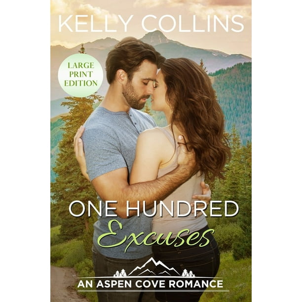 Aspen Cove Romance One Hundred Excuses (Series 5) (Paperback)