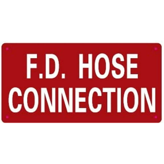 F.D HOSE CONNECTION SIGN(6x12,WHTIE,ALUMINUM) -ref19722