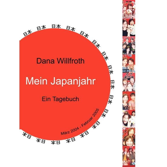 Mein Japanjahr: Ein Tagebuch, (Paperback)
