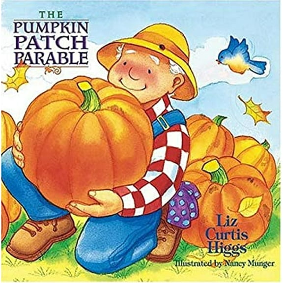 Pre-Owned The Pumpkin Patch Parable (Board Book) 9781400300112