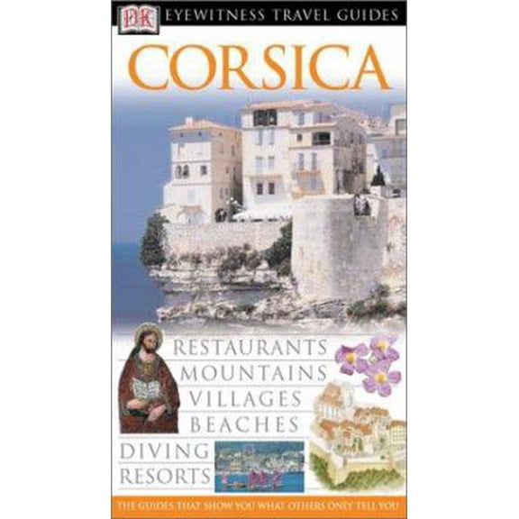 Pre-Owned Corsica (Eyewitness Travel Guides) (Flexibound) 0789493403 9780789493408