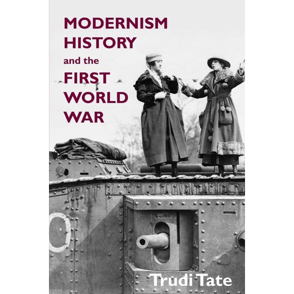 Modernism, History and the First World War (Paperback)