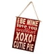 thumbnail image 4 of Be Mine Love You SweetHeart XOXO Valentines Day Door Decor Wall Hanging Sign perfecl Be Mine Sweetheart Plaque, 4 of 8