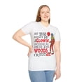 thumbnail image 2 of If A Clown Invited Me Into Woods Unisex Softstyle T-Shirt, 2 of 3