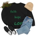 thumbnail image 1 of Faith, Hope and Love Sweatshirt, 1 of 9